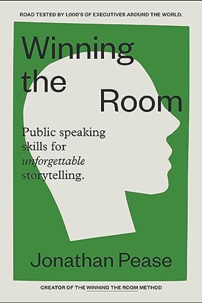 Winning the Room: Public Speaking Skills for Unforgettable Storytelling