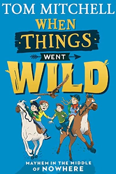 When Things Went Wild