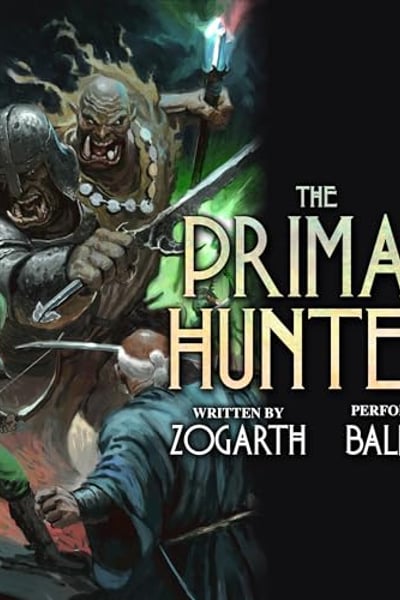 The Primal Hunter 12: A LitRPG Adventure