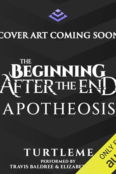 Apotheosis: The Beginning After the End, Book 12