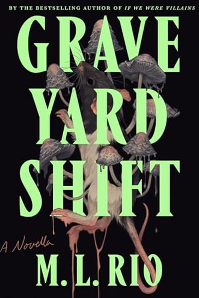 Graveyard Shift: A Novella