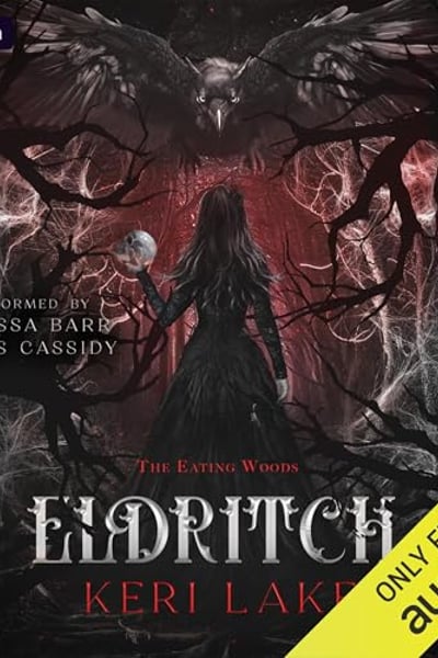Eldritch: The Eating Woods, Book 2