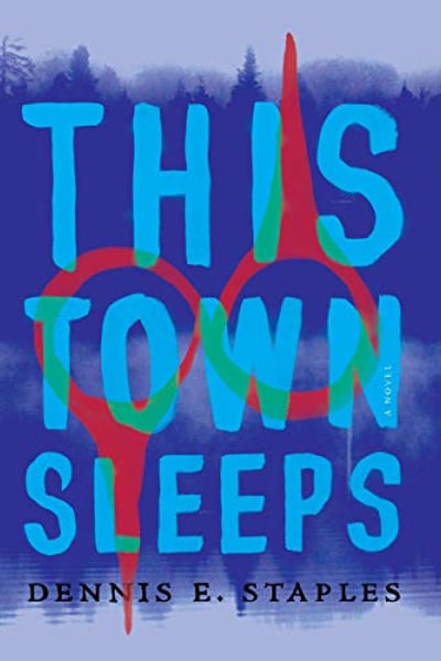 This Town Sleeps: A Novel