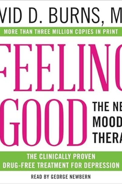 Feeling Good: The New Mood Therapy