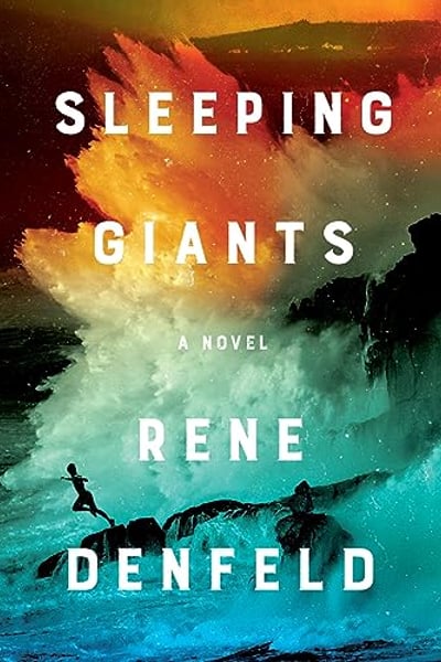 Sleeping Giants: A Novel