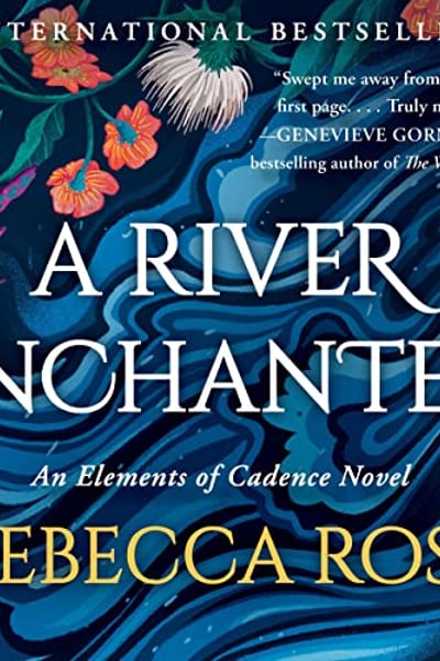 A River Enchanted: A Novel