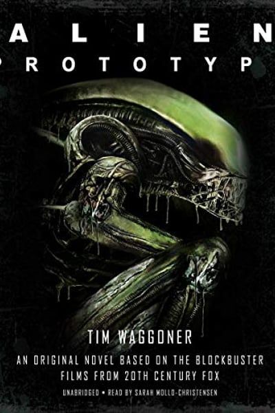 Alien: Prototype: The Alien™ Series, Book 7