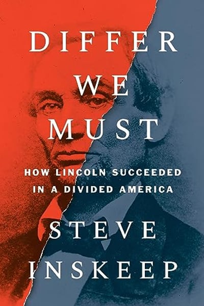 Differ We Must: How Lincoln Succeeded in a Divided America