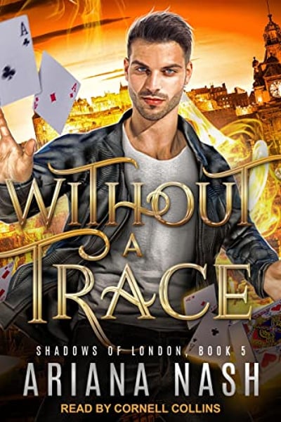 Without a Trace: Shadows of London Series, Book 5