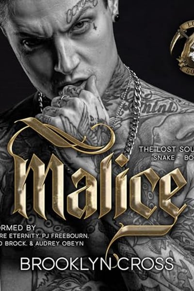Malice: Lost Souls MC, Book 1