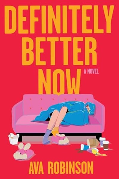 Definitely Better Now