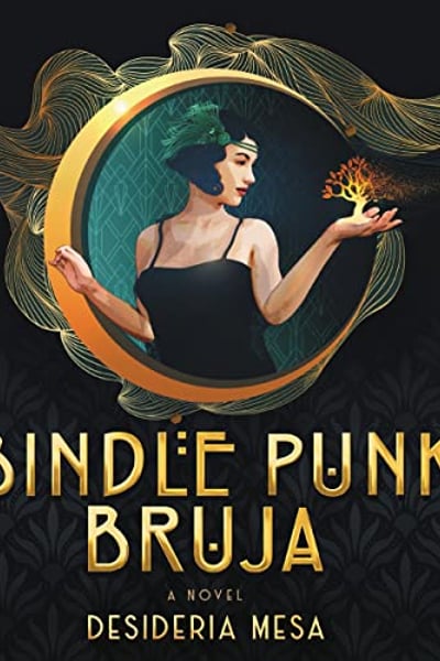 Bindle Punk Bruja: A Novel