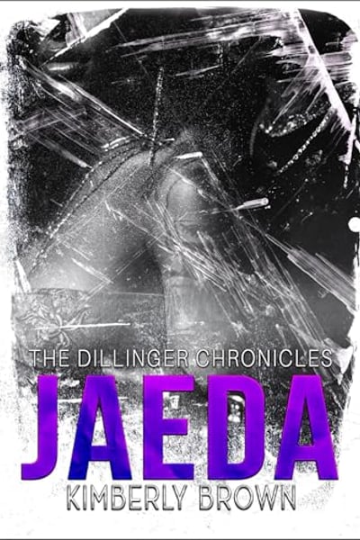 Jaeda: The Dillinger Chronicles, Book 4