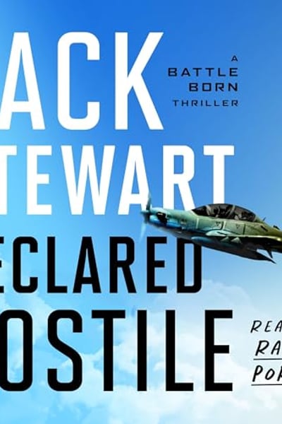 Declared Hostile: Battle Born, Book 4