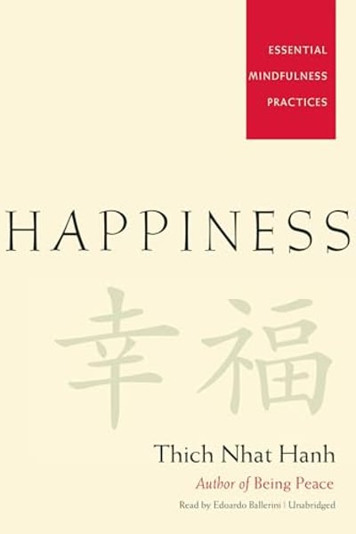 Happiness: Essential Mindfulness Practices