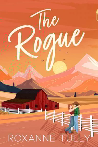 The Rogue: The perfect small-town, single dad cowboy romance for 2026!