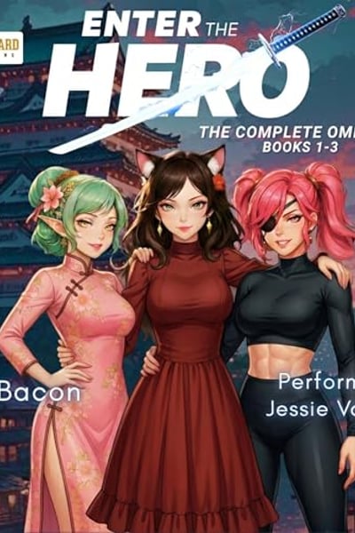 Enter the Hero: The Complete Omnibus: Books 1-3