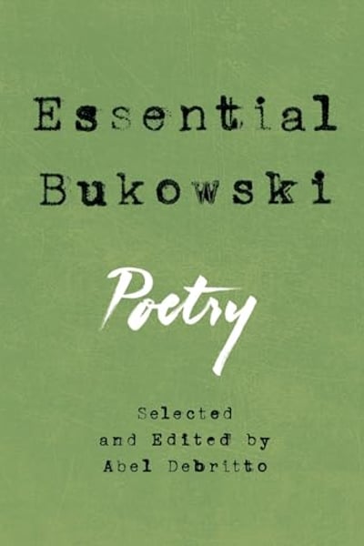 Essential Bukowski: Poetry