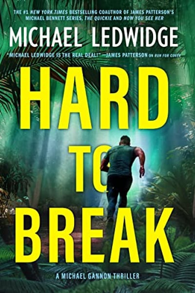 Hard to Break: A Michael Gannon Thriller