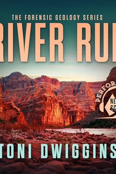 River Run: Mystery in the Wild: The Forensic Geology Series, Book 5