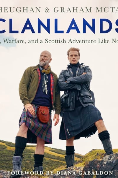 Clanlands: A Road Trip Through Scotland’s History, Legends and Whisky – an unforgettable journey