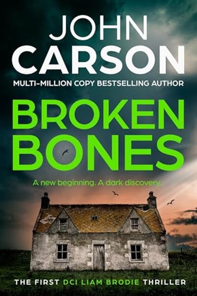 Broken Bones: DCI Liam Brodie, Book 1