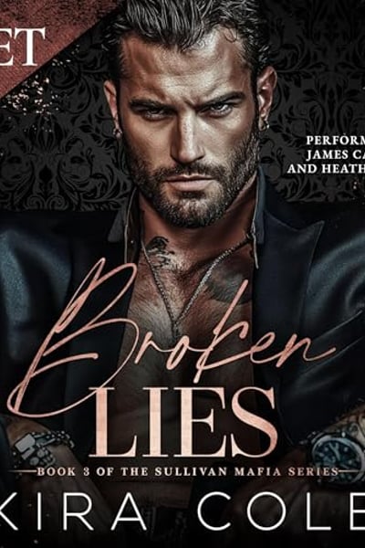 Broken Lies: The Sullivan Mafia Series, Book 3