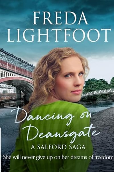 Dancing on Deansgate: A Salford Saga, Book 4