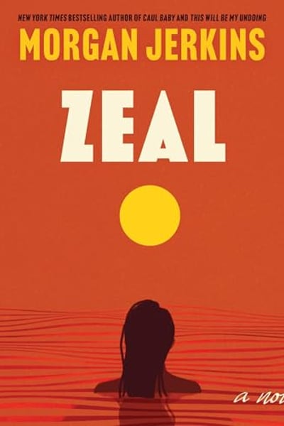Zeal: A Novel