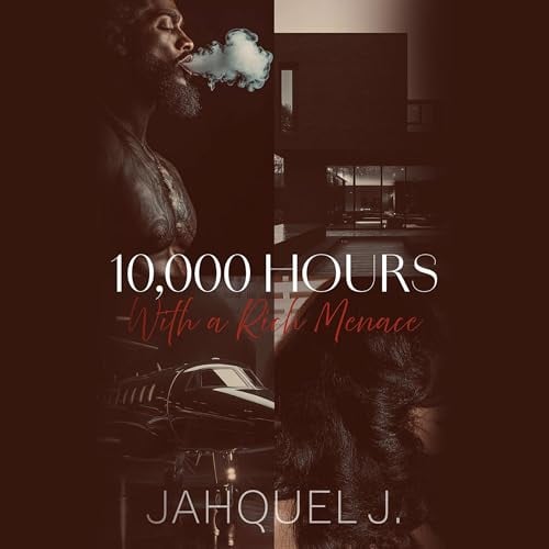 10,000 Hours with a Rich Menace: Caselli Family, Book 1