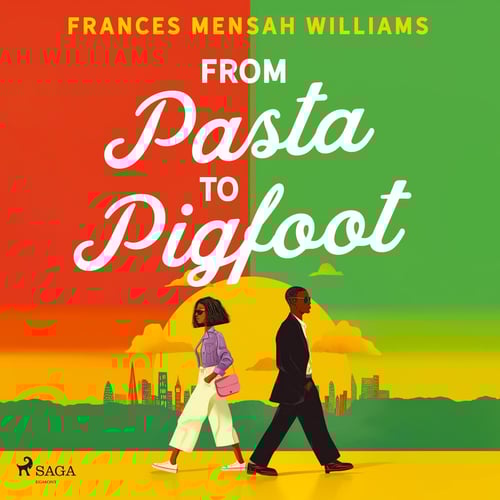 From Pasta to Pigfoot: An upbeat, food-filled, multicultural romance set between London and Accra