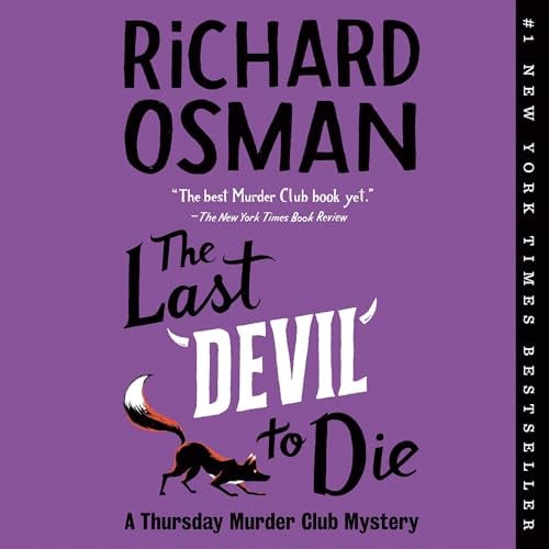 The Last Devil to Die: A Thursday Murder Club Mystery, Book 4