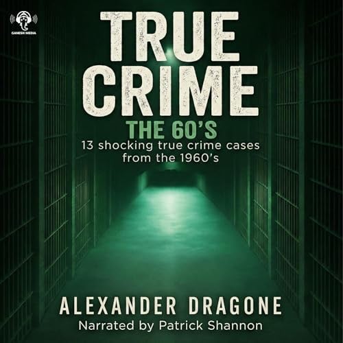 True Crime - The 60's