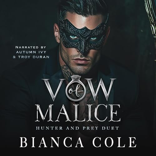Vow of Malice: A Dark Romance (Hunter and Prey, Book 1)