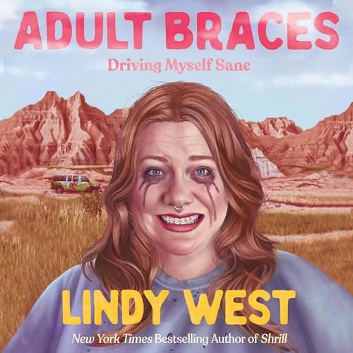 Adult Braces: Driving Myself Sane