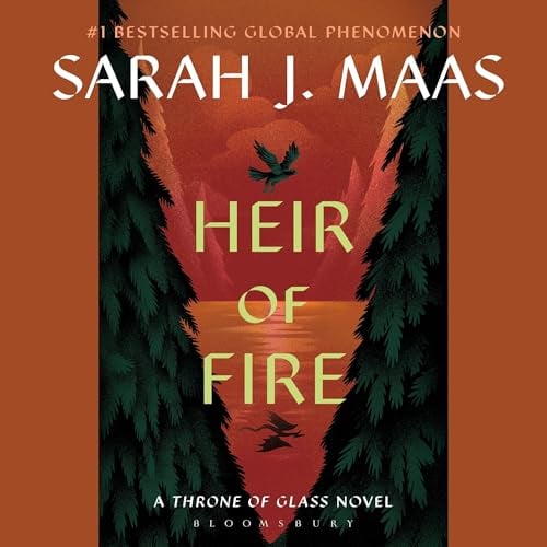 Heir of Fire: Throne of Glass, Book 3