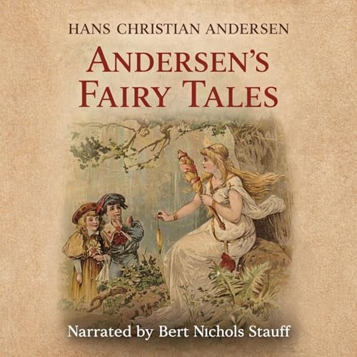 Honesty and Courage: Hans Christian Andersen: Classic Fairy Tales