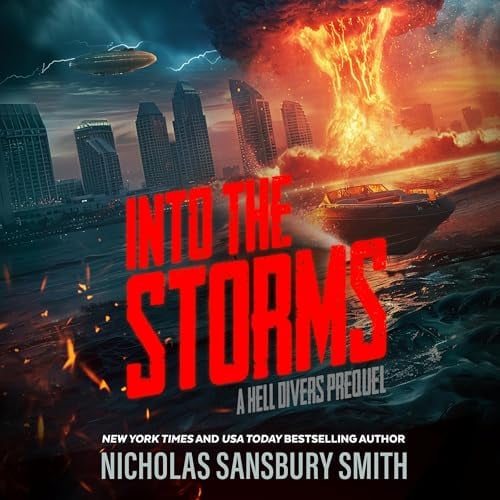 Into the Storms: A Hell Divers Prequel: Hell Divers Series