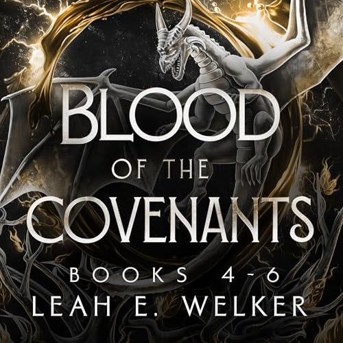 Blood of the Covenants, Books 4-6: Dragon's Crown, Dragon's Hope, and Dragon's Child