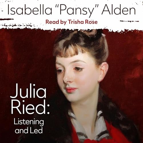 Julia Ried: Listening and Led