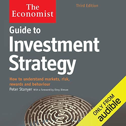 Guide to Investment Strategy (3rd edition): The Economist