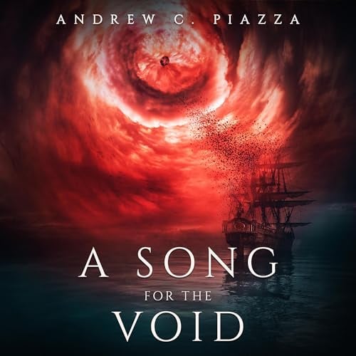 A Song for the Void: A Historical Horror Novel (The Cosmic Horror Cycle)