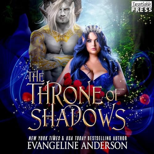 The Throne of Shadows: An Arranged Marriage, Enemies to Lovers, Dark Fantasy Romance (The Shadow Fae, Book 1)