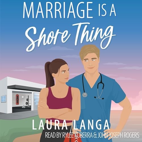 Marriage Is a Shore Thing: A Small Town, Accidental Marriage Sweet RomCom (Wilks Beach, Book 2)