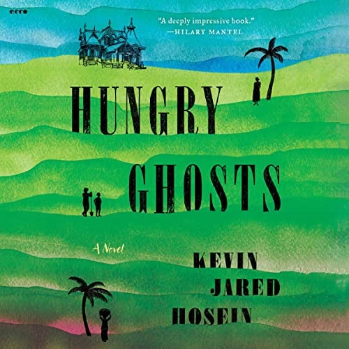 Hungry Ghosts: A Novel