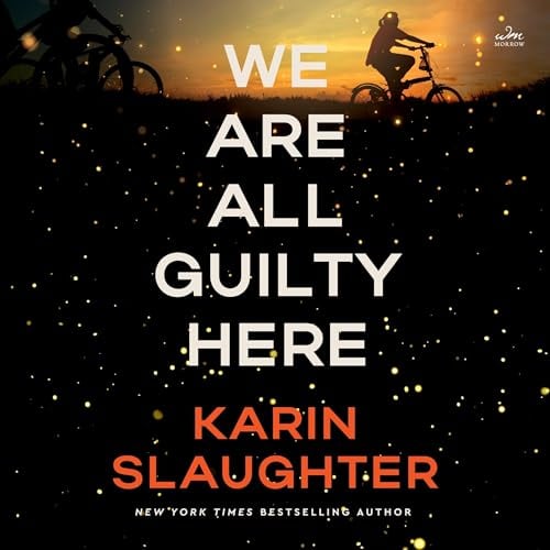 We Are All Guilty Here: A Novel