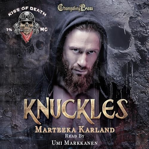 Knuckles: A Bones MC Romance (Kiss of Death MC 2)