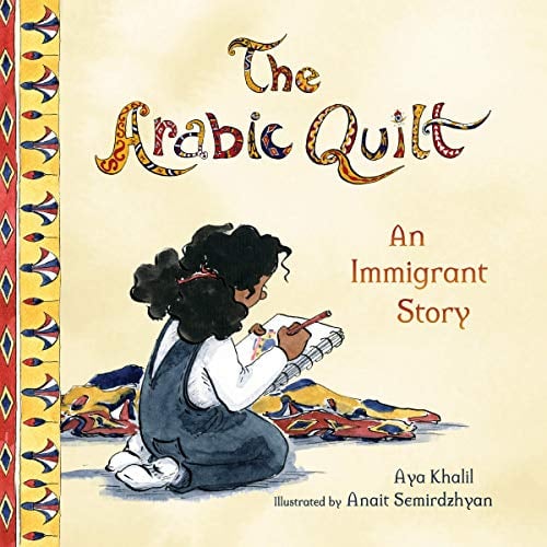 The Arabic Quilt: An Immigrant Story