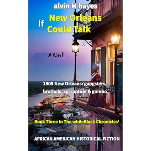 If New Orleans Could Talk: Early 1900s Segregation In A City With Secrets