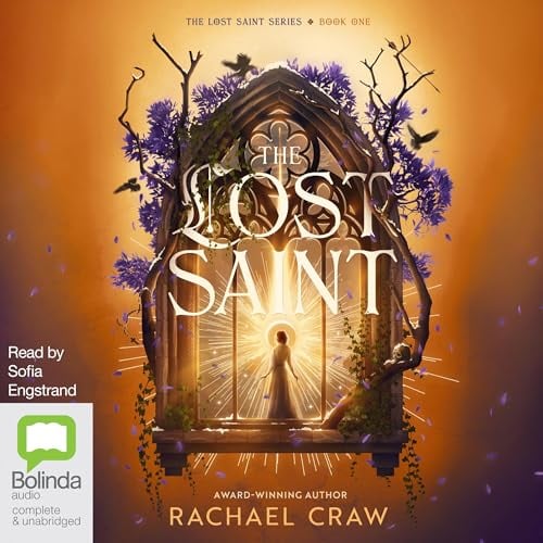 The Lost Saint: The Lost Saint, Book 1